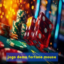 jogo demo fortune mouse